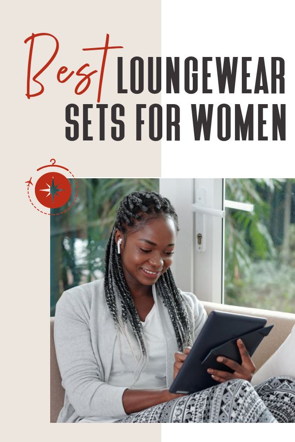 Best loungewear best sale sets women